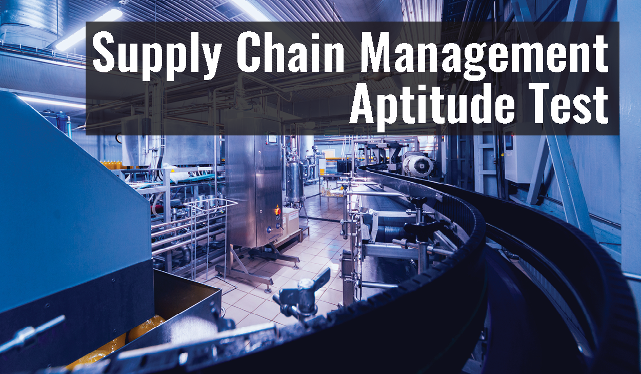 Supply Chain Management Aptitude Test C14Jul2021